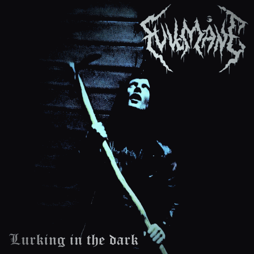 Fullmane : Lurking in the Dark